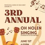 3rd Annual O.H. Nolen Singing