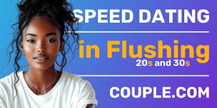 Speed Dating Night | 20’s and 30’s | Flushing Queens