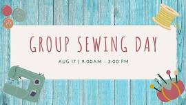 Group Sewing Day - August