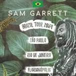 Sam Garrett @ Espaço Corcovado