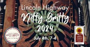 Lincoln Highway Nitty Gritty 2024