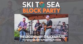 Ski to Sea Block Party w/ The Legendary Chucklenuts