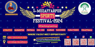 1st Muzaffarpur Sports Festival - 2024