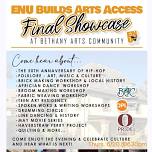 ENUBuilds Arts Access Final Showcase