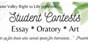 The annual Art, Essay, and Oratory Contests for 4th-12th grade students hosted by Gallatin Valley Right to Life.   — Gallatin Valley Right to Life