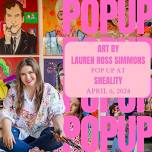 Art by Lauren Pop Up at SHEALITY