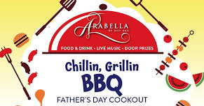 Arabella's Chillin, Grillin BBQ - Father's Day Cookout