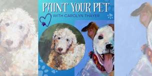 Paint Your Pet with Carolyn Thayer