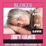 Izzy Grace Live at Blokes