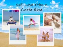 Self Love Tribe in Costa Rica