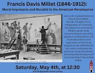 Francis Davis Millet: Mural Impresario and Muralist in the American Renaissance