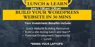 Lunch and Learn: Build Your WordPress Site in 30 Mins.