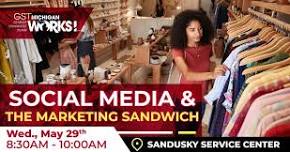 Social Media & the Marketing Sandwich