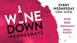 Wine Down Wednesdays