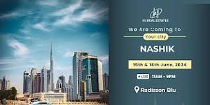 Experience Dubai Real Estate Event in Nashik! Be There!