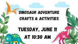 Dinosaur Adventure Crafts & Activities