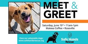 Safe Hands Rescue Meet & Greet at Makwa Coffee