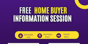 Free Home Buyer Information Session