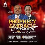 Prophecy & MIracle Overnight