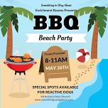 BBQ Beach Party!