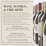 Wine, Women & Firearms