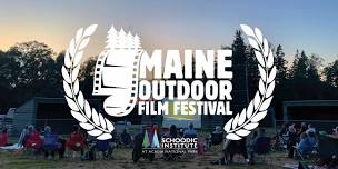 2024 Maine Outdoor Film Festival at Schoodic Institute