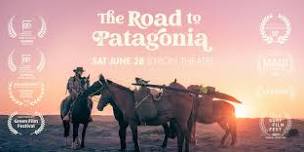 The Road to Patagonia - Encore