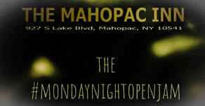 Monday Night OPEN JAM @Mahopac Inn!