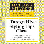 Design Hive Styling Tips Class