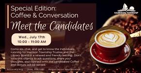 Coffee and Conversation – Meet the Candidates