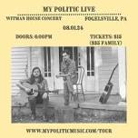 My Politic Live at Witman House Concerts, Fogelsville,  PA