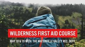 Wilderness First Aid Course