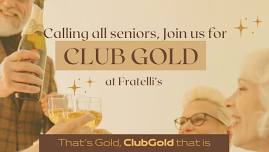 CLUB GOLD - Seniors Morning Tea