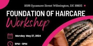 Foundation of Hair Care Workshop