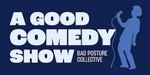 A Good Comedy Show