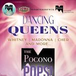 DANCING QUEENS with the POCONO POPS! SYMPHONY ORCHESTRA