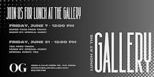 Lunch at the Gallery