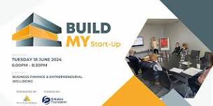 Build My Start Up Clinic (June) - Business Finance & Wellbeing