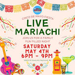 Cinco De Mayo Fiesta - Live Mariachi at Branched Oak