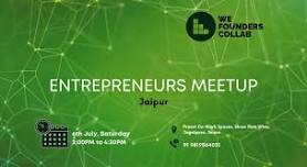 Entrepreneurs Meetup by We Founders Collab | Jaipur