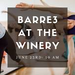 Barre3 at the Winery!