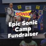 Epic Kids Kamp Fundraiser/Sonic