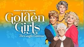 Golden Girls: The Laughs Continue