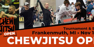 Chewjitsu Open Frankenmuth 2024