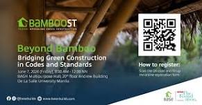 Bamboost Forum - Beyond Bamboo: Bridging Green Construction in Codes and Standards