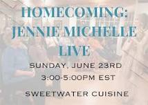 HOMECOMING Event: Jennie Michelle, LIVE!