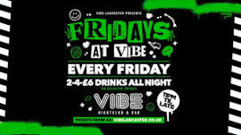 Fridays at VIBE – 14.06.24