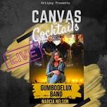 Canvas & Cocktails with Gumbodelux Band