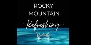 Rocky Mountain Refreshing