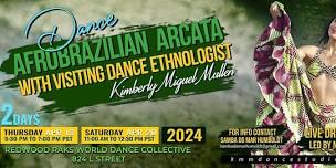 KMM AfroBrazilian Dance Residency ARCATA - NORCAL TOUR